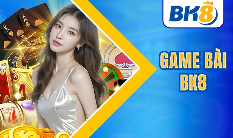 BK8 - Trang Chủ BK 8 - Website Cá Cược Uy Tín Số 1 Toàn Cầu Hiện Nay